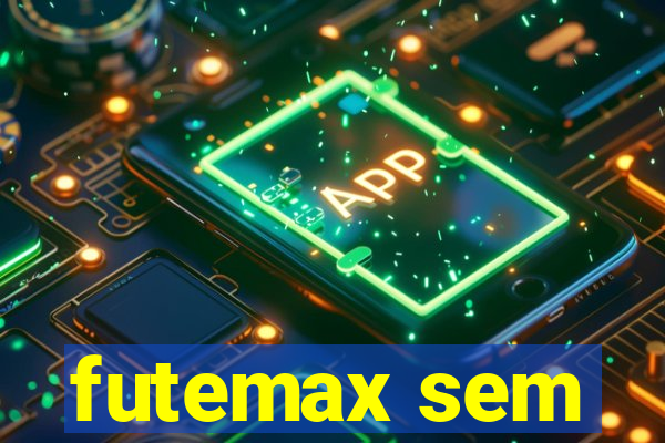 futemax sem